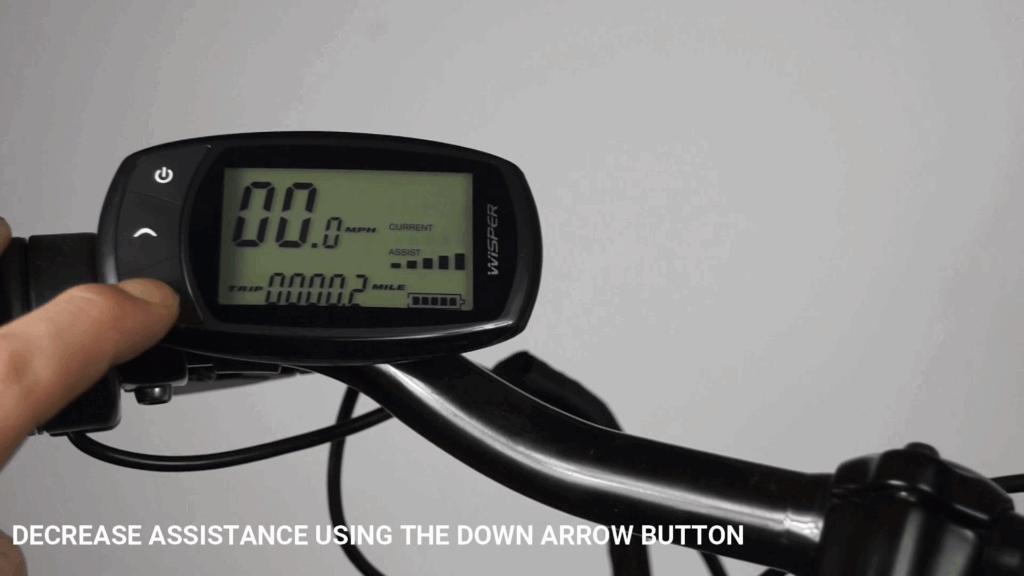 Decrease assistance using the down arrow button